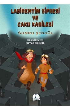 Labirentin Şifresi Ve Ceku Kabilesi / Sumru Şengül Labirentin Şifresi Ve Ceku Kabilesi / Sumru Şengül