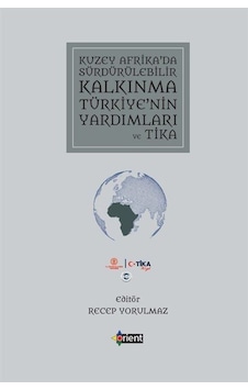 Kuzey Afrika'da Sürdürülebilir Kalkınma Türkiye'nin Yardımları ve Tika- Orient Yayınları Kuzey Afrika'da Sürdürülebilir Kalkınma Türkiye'nin Yardımları ve Tika- Orient Yayınları