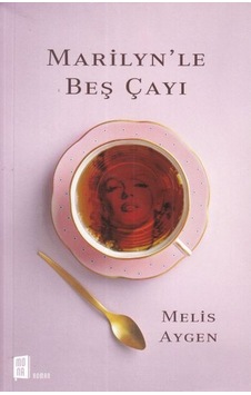 Marilyn'Le Beş  Çayı