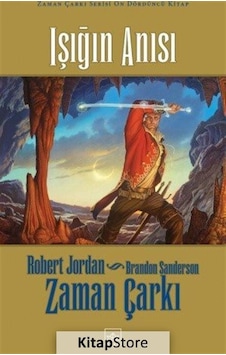 Kitapstore Işığın Anısı - Zaman Çarkı 14.Cilt Ciltli / Robert Jordan