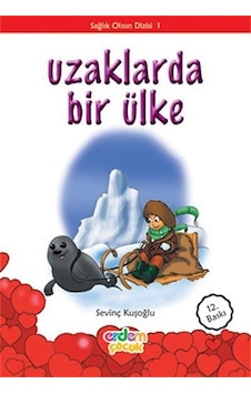Uzaklarda Bir Ülke - Sevinç Kuşoğlu - Erdem Çocuk