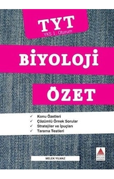 TYT Biyoloji Özet  -  YKS 1. Oturum  -  Melek Yılmaz  -  Delta Kültür