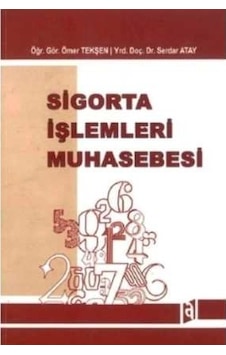 Sigorta İşlemleri Muhasebesi Ömer Tekşen 2.EL İadesiz