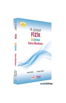 9. Sınıf Fizik Üçrenk Soru Bankası 9. Sınıf Fizik Üçrenk Soru Bankası