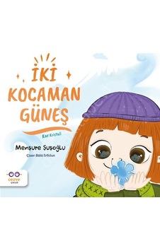 İki Kocaman Güneş - Menşure Şuşoğlu - Cezve Çocuk İki Kocaman Güneş - Menşure Şuşoğlu - Cezve Çocuk