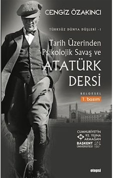 Tarih Üzerinden Psikolojik Savaş Ve Atatürk Dersi / Cengiz Öza... 9789758410873