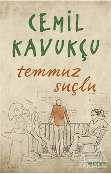 Temmuz Suçlu - Cemil Kavukçu - Can Yayınları Temmuz Suçlu - Cemil Kavukçu - Can Yayınları