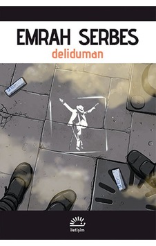 Deliduman - Emrah Serbes - İletişim Yayınları
