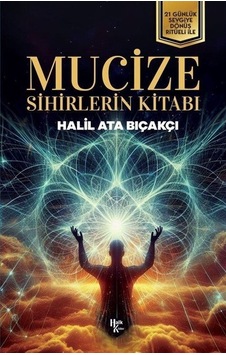 Mucize / Halil Ata Bıçakçı Mucize / Halil Ata Bıçakçı