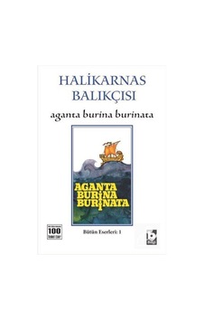 Aganta Burina Burinata - Halikarnas Balıkçısı Aganta Burina Burinata - Halikarnas Balıkçısı