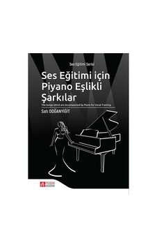 Ses Eğitimi İçin Piyano Eşlikli Şarkılar- Pegem Akademi Yayıncılık