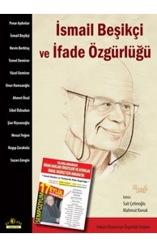 İsmail Beşikçi ve İfade Özgürlüğü - Sait Çetinoğlu - Mahmut Konuk - Ütopya Yayınevi İsmail Beşikçi ve İfade Özgürlüğü - Sait Çetinoğlu - Mahmut Konuk - Ütopya Yayınevi