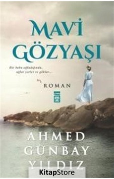 Kitapstore Mavi Gözyaşı / Ahmed Günbay Yıldız Kitapstore Mavi Gözyaşı / Ahmed Günbay Yıldız