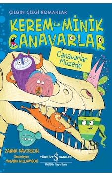 Kerem ile Minik Canavarlar / Canavarlar Müzede / Zanna Davidson Kerem ile Minik Canavarlar / Canavarlar Müzede / Zanna Davidson