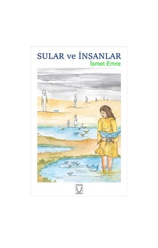 Sular Ve İnsanlar Sular Ve İnsanlar