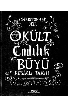 Okült Cadılık ve Büyü -  Begüm Kovulmaz -  Yapı Kredi Yayınları