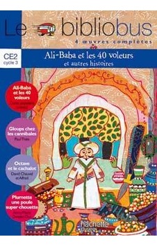 Le Bibliobus CE2 Cycle 3:Ali Baba Et Les 40 Voleurs 9782011173232