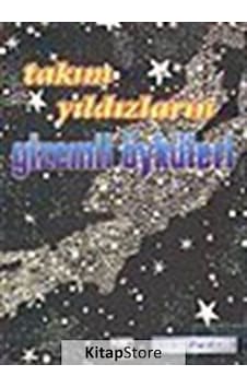 Takım Yıldızların Gizemli Öyküleri - Larry Sessıons - Anahtar Kitaplar Takım Yıldızların Gizemli Öyküleri - Larry Sessıons - Anahtar Kitaplar