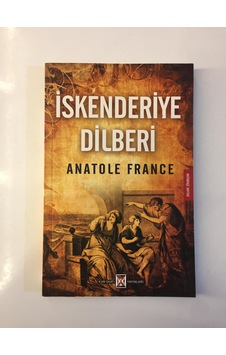 İskenderiye Dilberi - Anatole France İskenderiye Dilberi - Anatole France