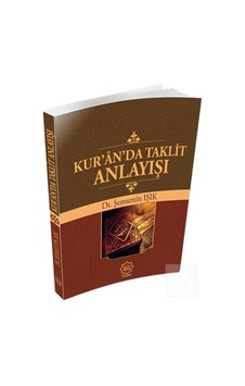 Kur'An'Da Taklit Anlayışı / Şemsettin Işık Kur'An'Da Taklit Anlayışı / Şemsettin Işık