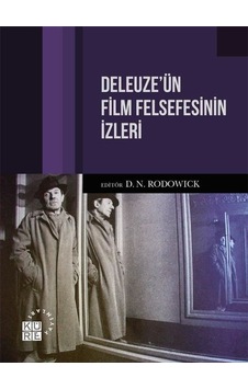 Deleuze'ün Film Felsefesinin İzleri- Küre Yayınları