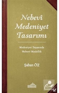 Nebevi Medeniyet Tasarımı - Şaban Öz - Endülüs