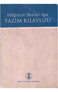 Tdk - Yazım Kılavuzu İlköğretim Okulları İçin 2.el Tdk - Yazım Kılavuzu İlköğretim Okulları İçin 2.el