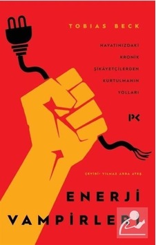 Enerji Vampirleri - Tobias Beck Enerji Vampirleri - Tobias Beck