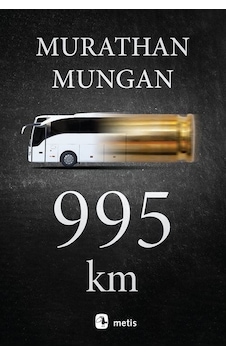995 Km - Murathan Mungan - Metis Yayınları 995 Km - Murathan Mungan - Metis Yayınları