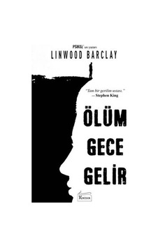 Ölüm Gece Gelir - Linwood Barclay - Koridor Yayıncılık Ölüm Gece Gelir - Linwood Barclay - Koridor Yayıncılık