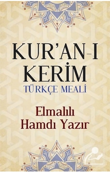 Kur'an-ı Kerim Türkçe Meal / Elmalılı Hamdi Yazır 9786257658416 Kur'an-ı Kerim Türkçe Meal / Elmalılı Hamdi Yazır 9786257658416