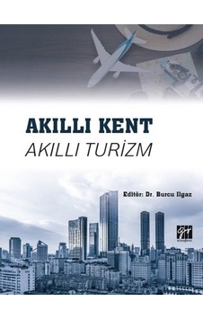 Gazi Kitabevi - Akıllı Kent Akıllı Turizm - Burcu Ilgaz Gazi Kitabevi - Akıllı Kent Akıllı Turizm - Burcu Ilgaz