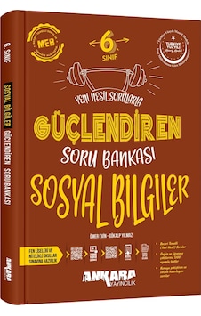 Ankara 2026 6. Sınıf Sosyal Güçlendiren Soru Bankası Güncel Müfredat Ankara 2026 6. Sınıf Sosyal Güçlendiren Soru Bankası Güncel Müfredat