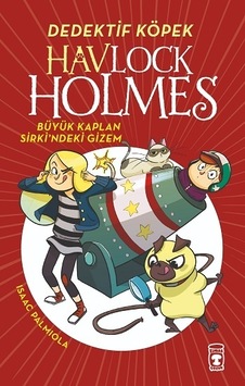 Havlock Holmes - Büyük Kaplan Sirkindeki Gizem N11.13193 Havlock Holmes - Büyük Kaplan Sirkindeki Gizem N11.13193