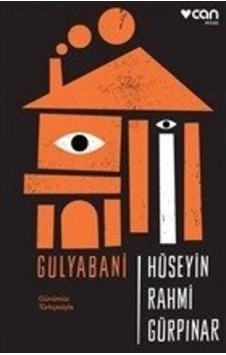 Gulyabani-Günümüz Türkçesiyle - Hüseyin Rahmi Gürpınar - Can Yayınları Gulyabani-Günümüz Türkçesiyle - Hüseyin Rahmi Gürpınar - Can Yayınları