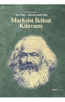 Marksist İktisat Kılavuzu - Alfredo Saad Filho - Ben Fine - Dipnot Marksist İktisat Kılavuzu - Alfredo Saad Filho - Ben Fine - Dipnot