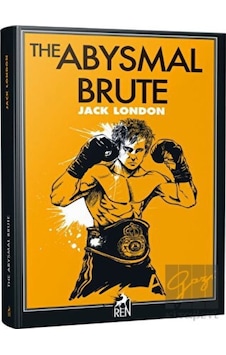 The Abysmal Brute - Jack London - Ren Kitap The Abysmal Brute - Jack London - Ren Kitap