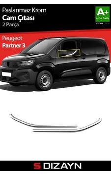 S-dizayn Peugeot Partner 3 Krom Cam Çıtası 2 Prç 2019 Üzeri A+ Kalite
