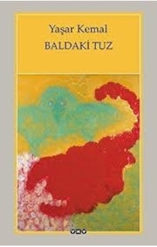 Yapı Kredi Yayınları / Baldaki Tuz / Yaşar Kemal Yapı Kredi Yayınları / Baldaki Tuz / Yaşar Kemal