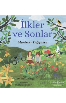 İlkler Ve Sonlar Mevsimler Değişirken İş Bankası Kültür Yayınları İlkler Ve Sonlar Mevsimler Değişirken İş Bankası Kültür Yayınları