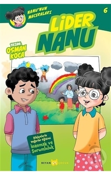Lider Nanu-Nanu'nun Maceraları 6 - Osman Koca - Beyan Yayınları