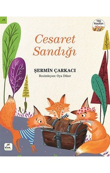 Cesaret Sandığı Tilki Masalları - Şermin Yaşar - Elma Yayınevi Cesaret Sandığı Tilki Masalları - Şermin Yaşar - Elma Yayınevi