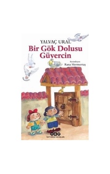 Bir Gök Dolusu Güvercin: Doğanın Güzellikleri