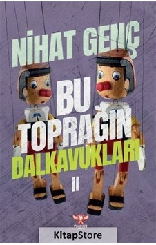 Bu Toprağın Dalkavukları 2 / Nihat Genç Bu Toprağın Dalkavukları 2 / Nihat Genç