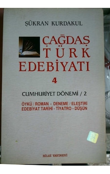 Çağdaş Türk Edebiyatı 4 Cumhuriyet Dönemi 2 Şükran Kurdakul