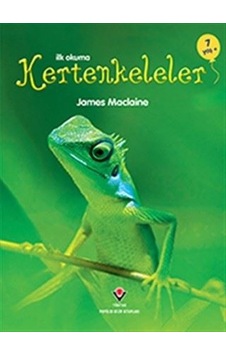 İlk Okuma - Kertenkeleler - James Maclaine - Tübitak Yayınları İlk Okuma - Kertenkeleler - James Maclaine - Tübitak Yayınları
