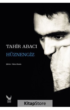 Hüznengiz - Tahir Abacı - İkaros Yayınları Hüznengiz - Tahir Abacı - İkaros Yayınları
