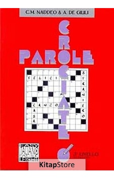 Parole Crociate 3 Avanzato (İtalyanca Bulmacalar - İleri Seviye) - Alessandro De Giuli - Ciro Massimo Naddeo - Nüans Parole Crociate 3 Avanzato (İtalyanca Bulmacalar - İleri Seviye) - Alessandro De Giuli - Ciro Massimo Naddeo - Nüans