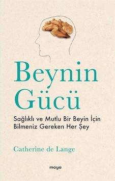 Beynin Gücü / Catherine De Lange Beynin Gücü / Catherine De Lange