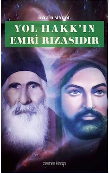 Yol Hakk'ın Emri Rızasıdır - Özgür Bingöl - Cemre Kitap Yayın Yol Hakk'ın Emri Rızasıdır - Özgür Bingöl - Cemre Kitap Yayın